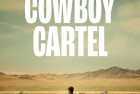 [高清剧集] 反黑牛仔 第一季[全4集][简繁英字幕].Cowboy.Cartel.S01.2024.2160p